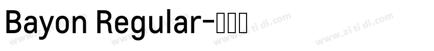 Bayon Regular字体转换